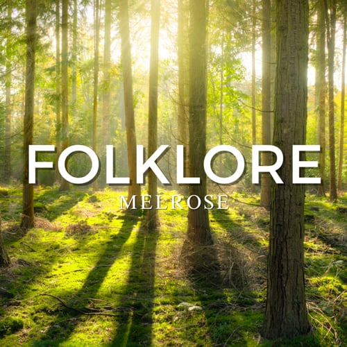 Melrose Folklore