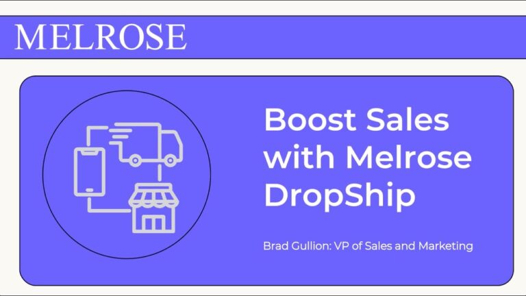 Boost Sales with Melrose Dropship